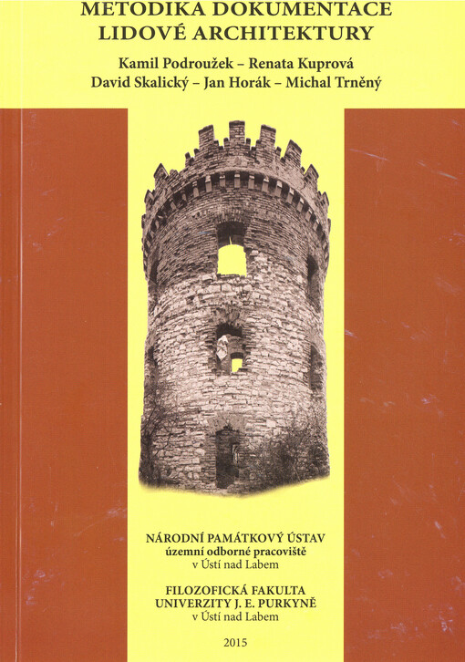 Metodika dokumentace lidové architektury : certifikovaná metodika