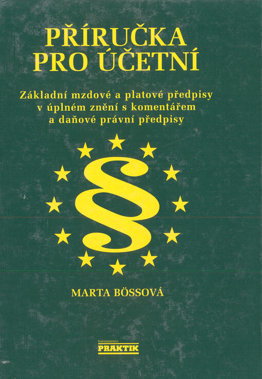 Základní mzdové a platové předpisy s komentářem a další předpisy související :v úplném znění podle právního stavu k 1.4.1997