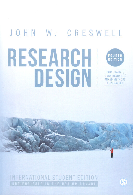 Research design : qualitative, quantitative, and mixed method approaches