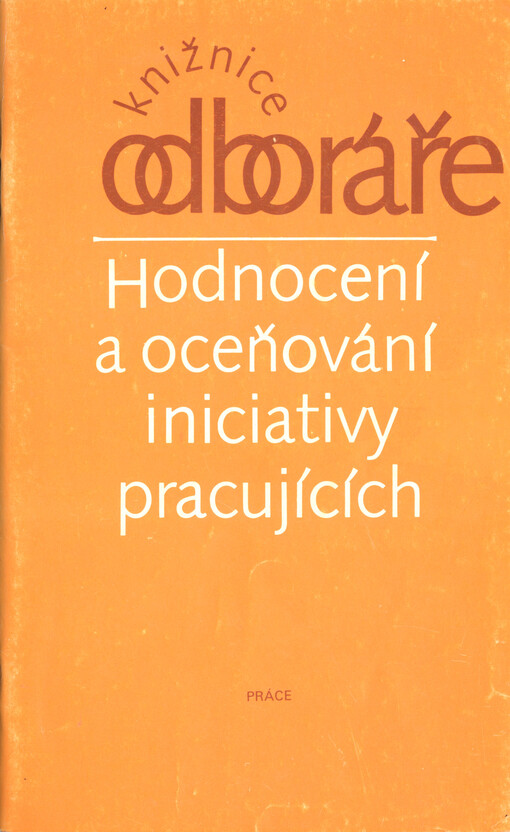Hodnocení a oceňování iniciativy pracujících