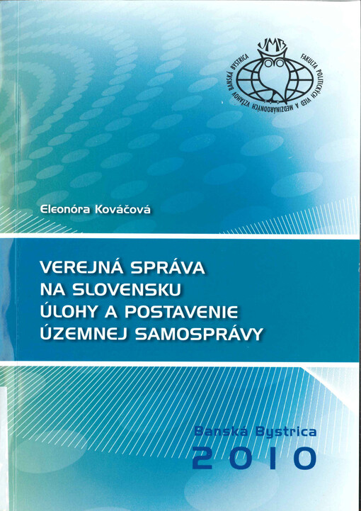 Verejná správa na Slovensku : úlohy a postavenie územnej samosprávy