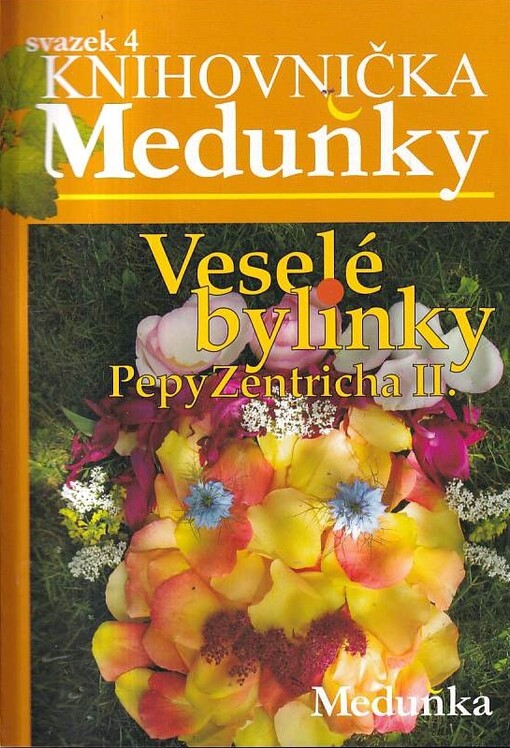 Veselé bylinky Pepy Zentricha, sv. 2