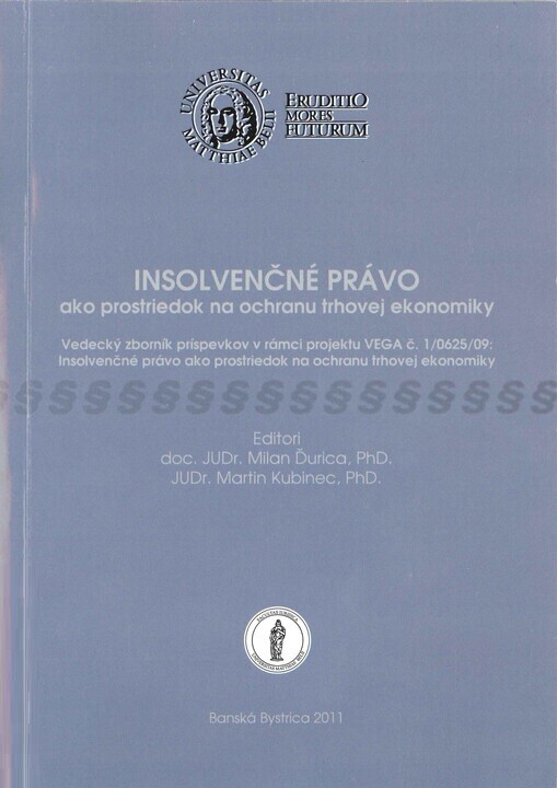 Insolvenčné právo ako prostriedok na ochranu trhovej ekonomiky