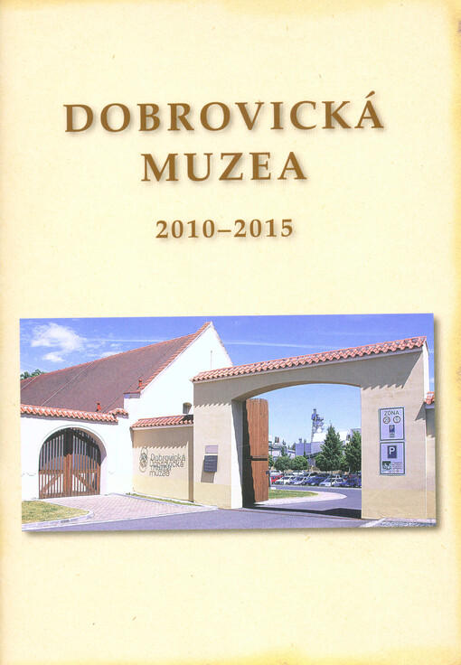 Dobrovická muzea 2010-2015