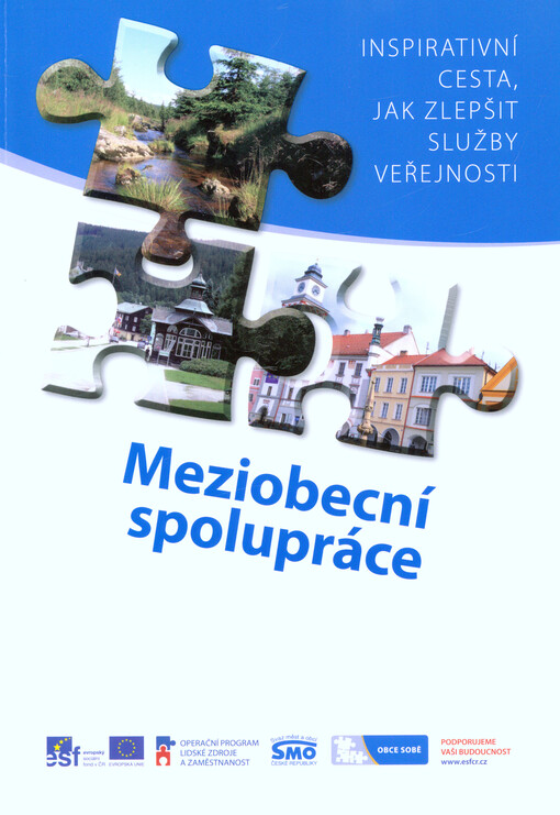 Meziobecní spolupráce : inspirativní cesta, jak zlepšit služby veřejnosti