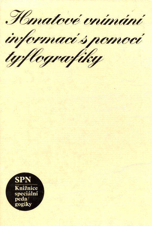 Hmatové vnímání informací s pomocí tyflografiky