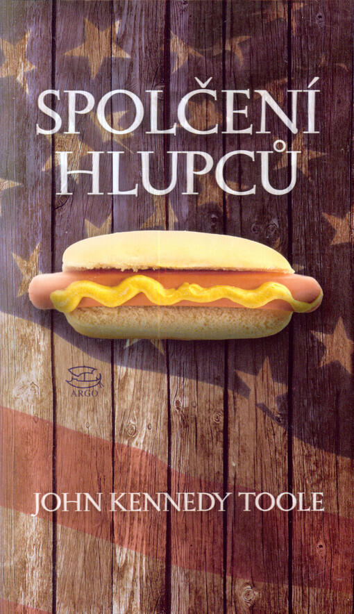 Spolčení hlupců - John Kennedy Toole, Čtvrté vydání