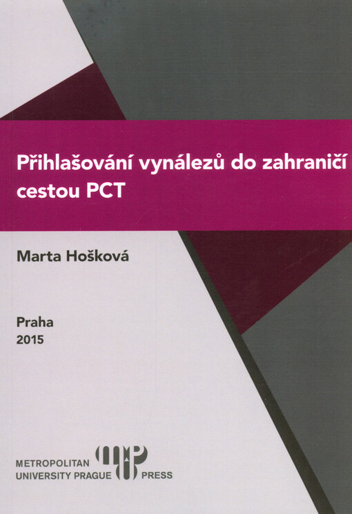 Přihlašování vynálezů do zahraničí cestou PCT