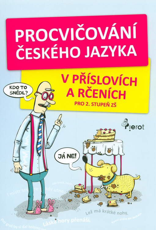 Procvičování českého jazyka  V příslovích a rčeních