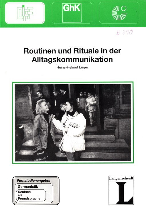 Routinen und Rituale in der Alltagskommunikation.6,Fernstudieneinheit