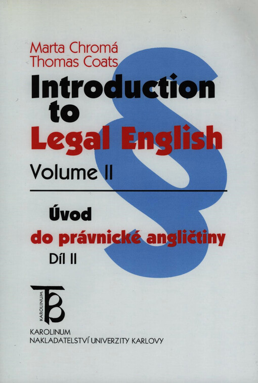 Introduction to legal English = Úvod do právnické angličtiny, sv. 1