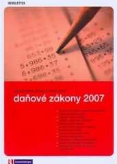 Daňové zákony 2007 : úplná znění platná v tomto roce