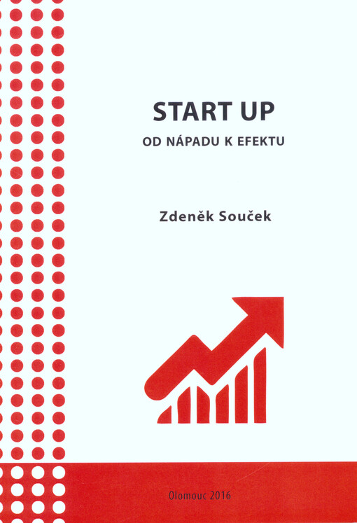 Start up : od nápadu k efektu
