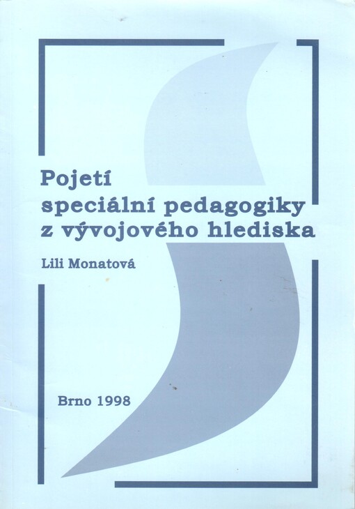 Pojetí speciální pedagogiky z vývojového hlediska