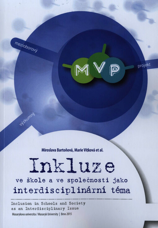Inkluze ve škole a ve společnosti jako interdisciplinární téma