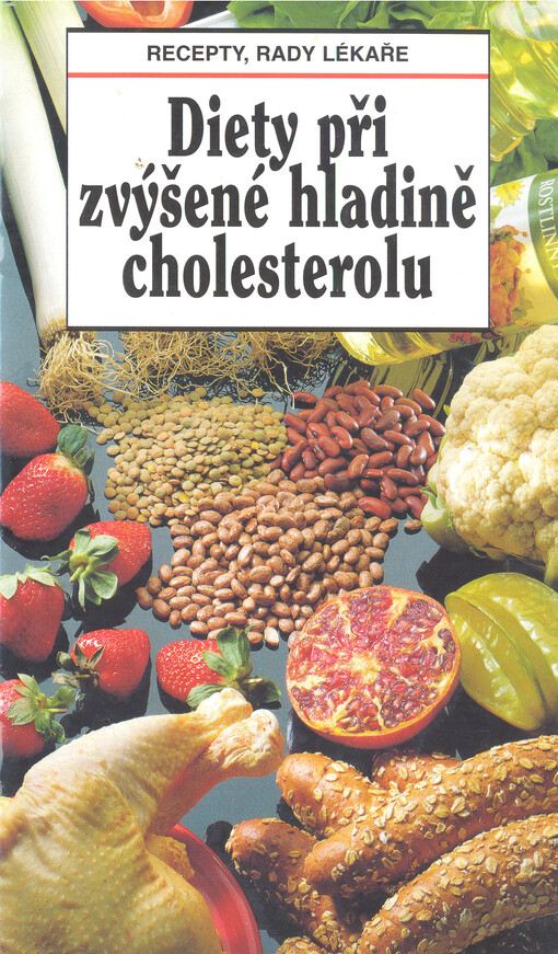 Diety při zvýšené hladině cholesterolu (hypercholesterolémie): recepty, rady lékaře