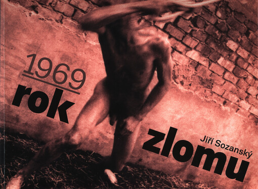 1969 - rok zlomu