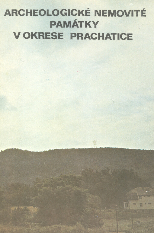 Archeologické nemovité památky v okrese Prachatice