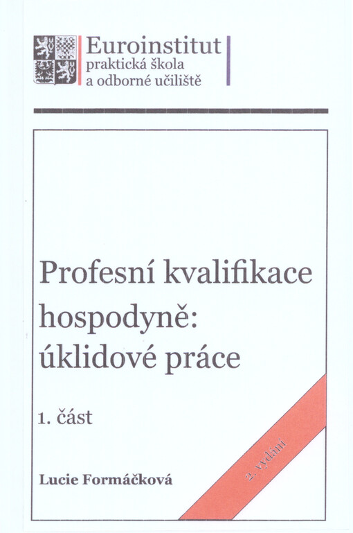 Profesní kvalifikace hospodyně: úklidové práce