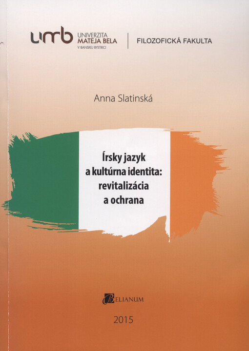 Írsky jazyk a kulturná identita : revitalizácia a ochrana