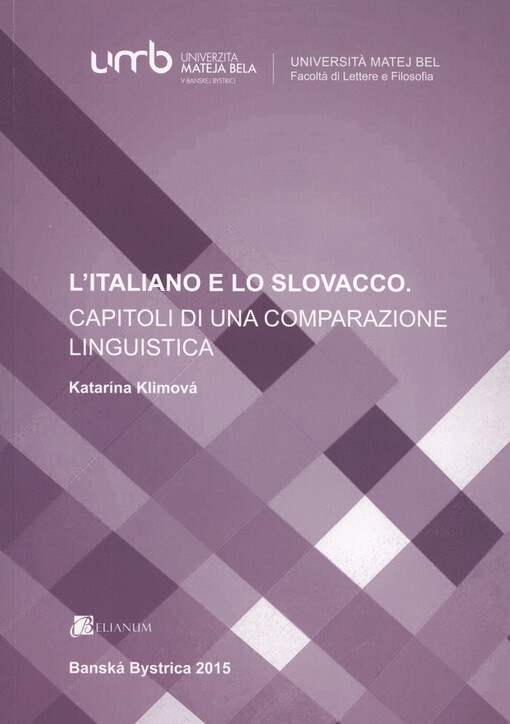 L'italiano e lo slovacco : capitoli di una comparazione linguistica