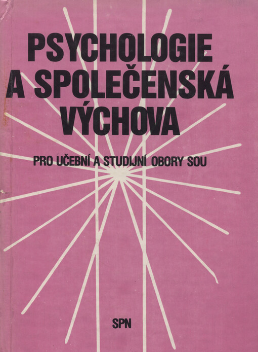 Psychologie a společenská výchova: učebnice pro učební a stud. obory SOU