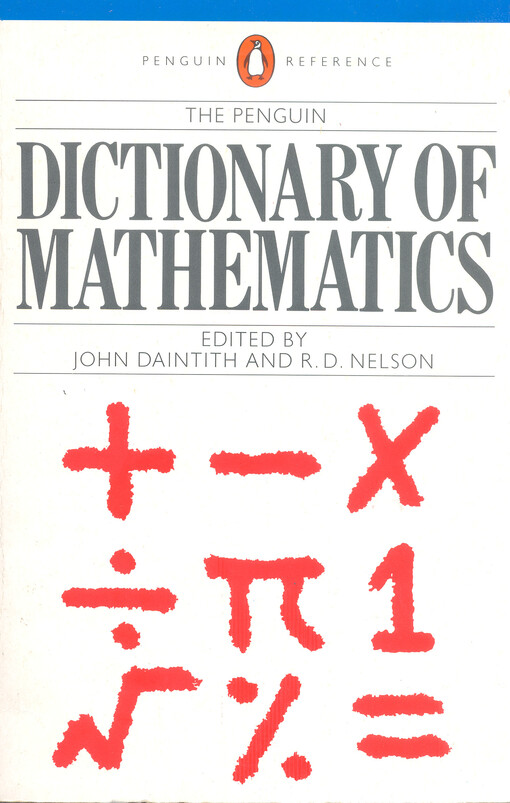 The Penguin dictionary of mathematics