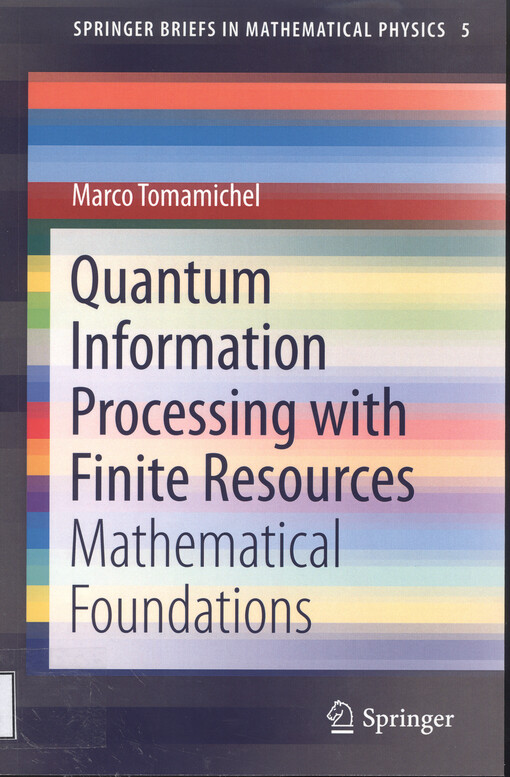 Quantum information processing with finite resources : mathematical foundations