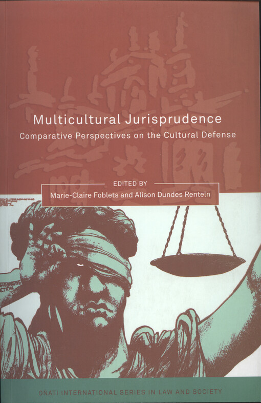 Multicultural jurisprudence : comparative perspectives on the cultural defense