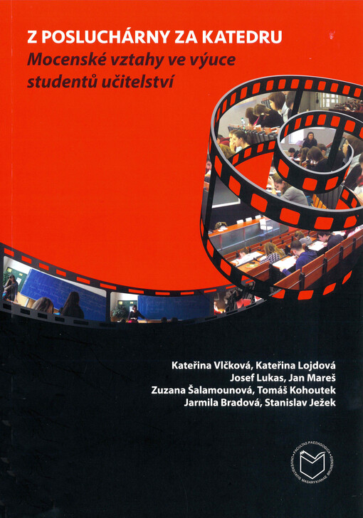 Z posluchárny za katedru : mocenské vztahy ve výuce studentů učitelství