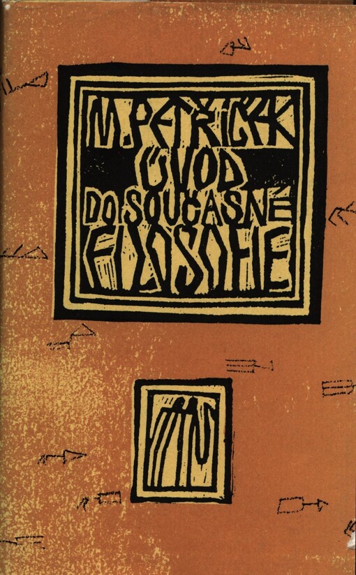 Úvod do (současné) filosofie :11 improvizovaných přednášek