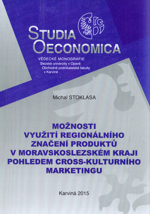 Možnosti využití regionálního značení produktů v Moravskoslezském kraji pohledem cross-kulturního marketingu