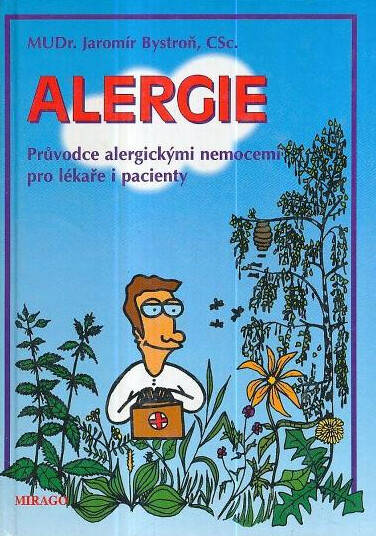 Alergie: průvodce alergickými nemocemi pro lékaře i pacienty