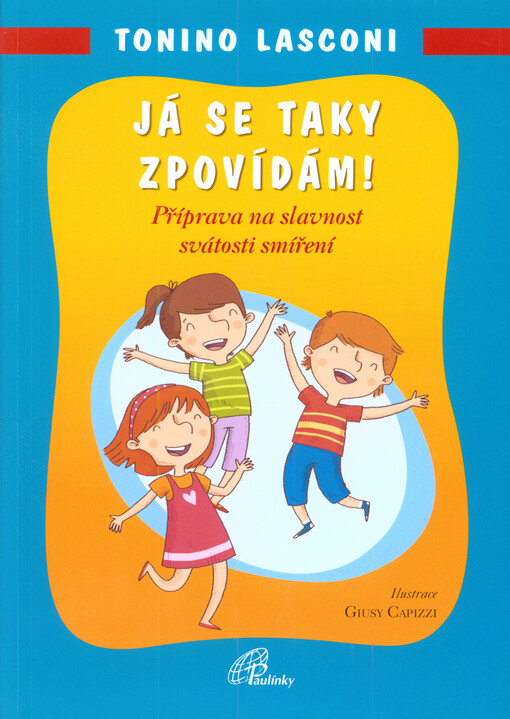 Já se taky zpovídám! - Příprava na slavnost svátosti smíření