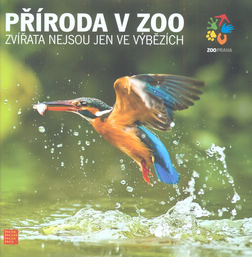 Příroda v ZOO : zvířata nejsou jen ve výbězích