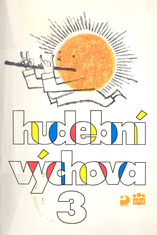 Hudební výchova pro 3. ročník základní (obecné) školy