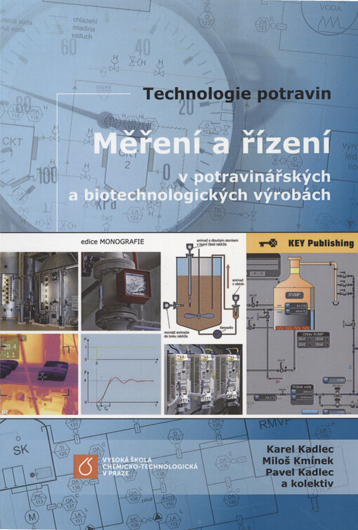 Měření a řízení v potravinářských a biotechnologických výrobách : technologie potravin