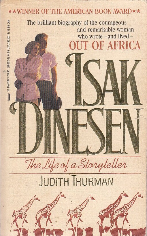 Isak Dinesen : the life of a storyteller