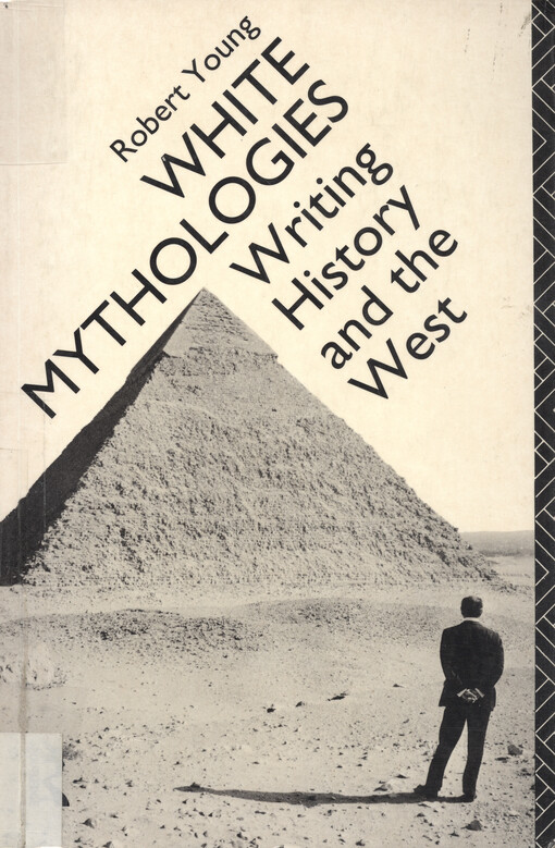 White mythologies : writing history and the West