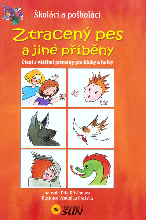 Ztracený pes a jiné příběhy : čtení s velkými písmenky pro kluky a holky