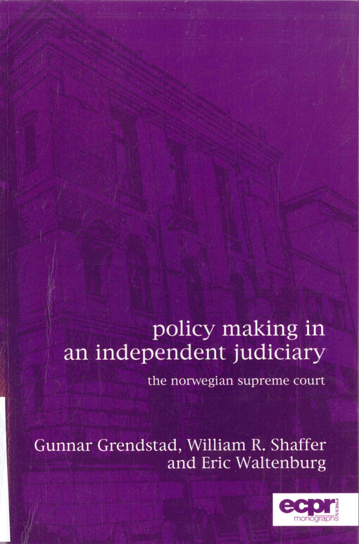 Policy making in an independent judiciary : the Norwegian Supreme Court