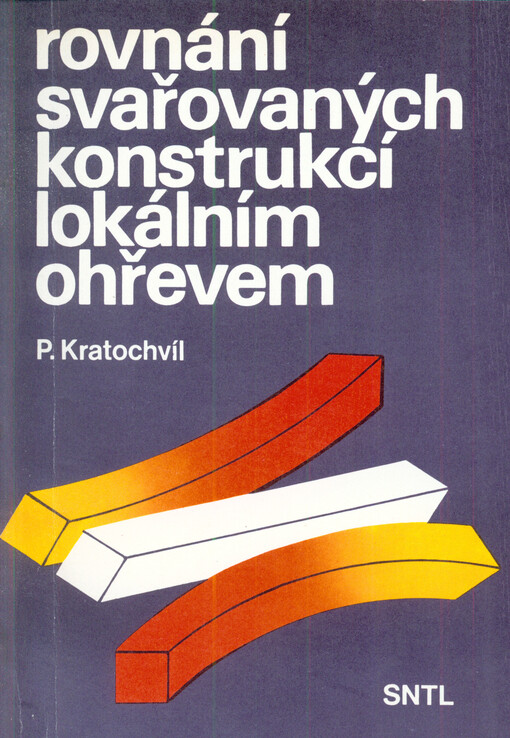 Rovnání svařovaných konstrukcí lokálním ohřevem
