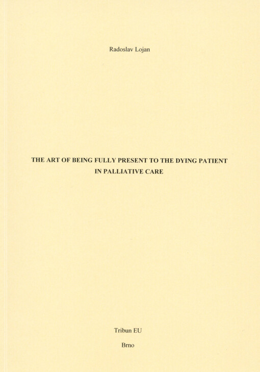 The art of being fully present to the dying patient in palliative care