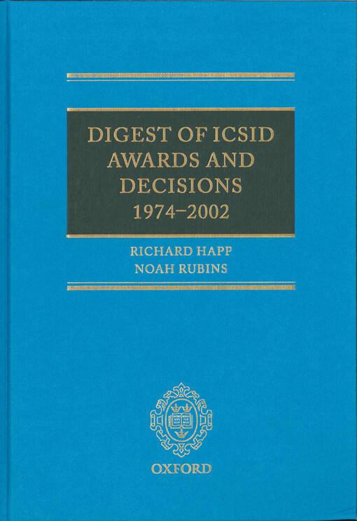 Digest of ICSID awards and decisions, 1974-2002