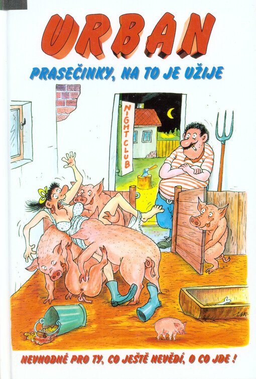 Prasečinky, na to je užije