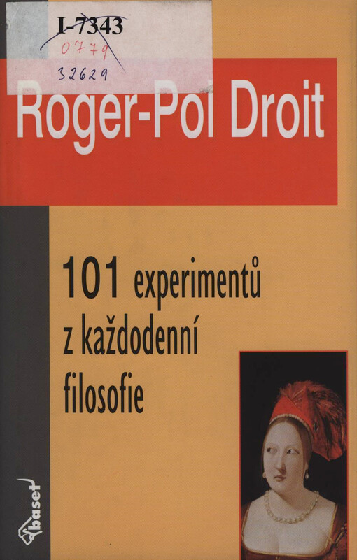 101 experimentů z každodenní filosofie