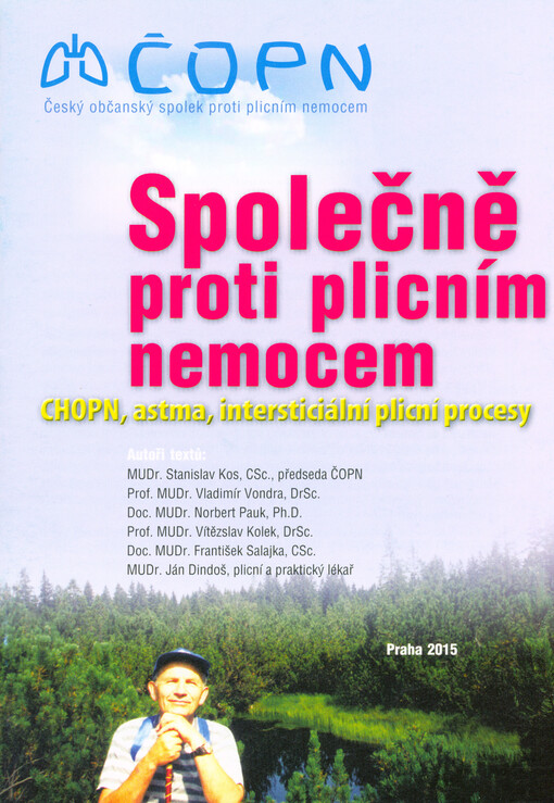 Společně proti plicním nemocem : CHOPN, astma, intersticiální plicní procesy