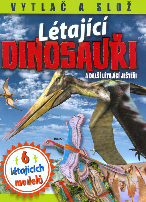 Létající dinosauři a další létající ještěři