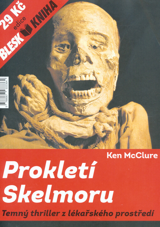 Prokletí Skelmoru : temný thriller z lékařského prostředí
