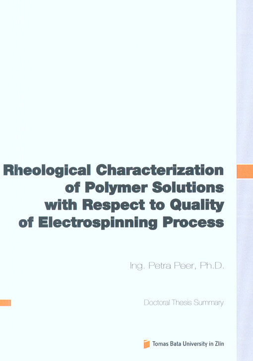 Rheological Characterization of Polymer Solutions with Respect to Quality of Electrospinning Process